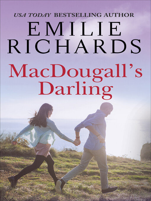 Title details for MacDougall's Darling by Emilie Richards - Available